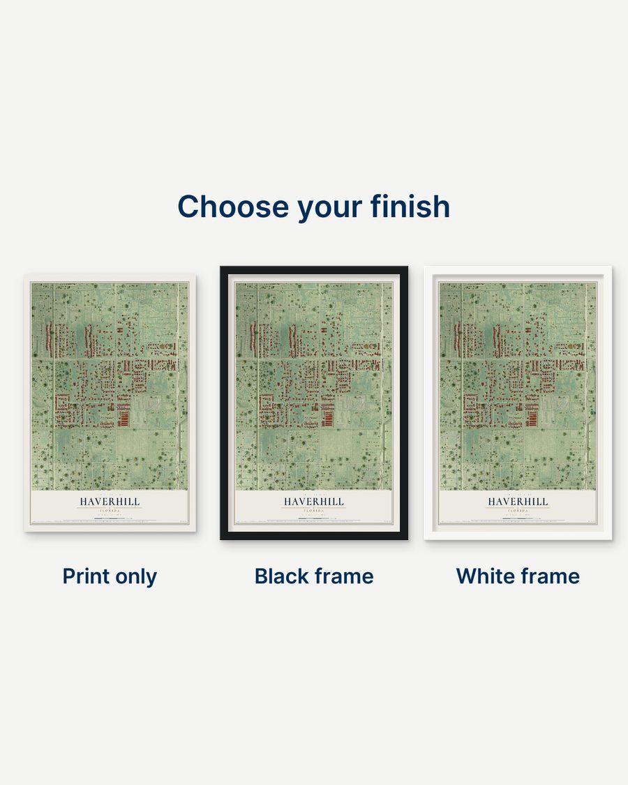 The Haverhill, Florida map as a print only, in a black frame and in a white frame