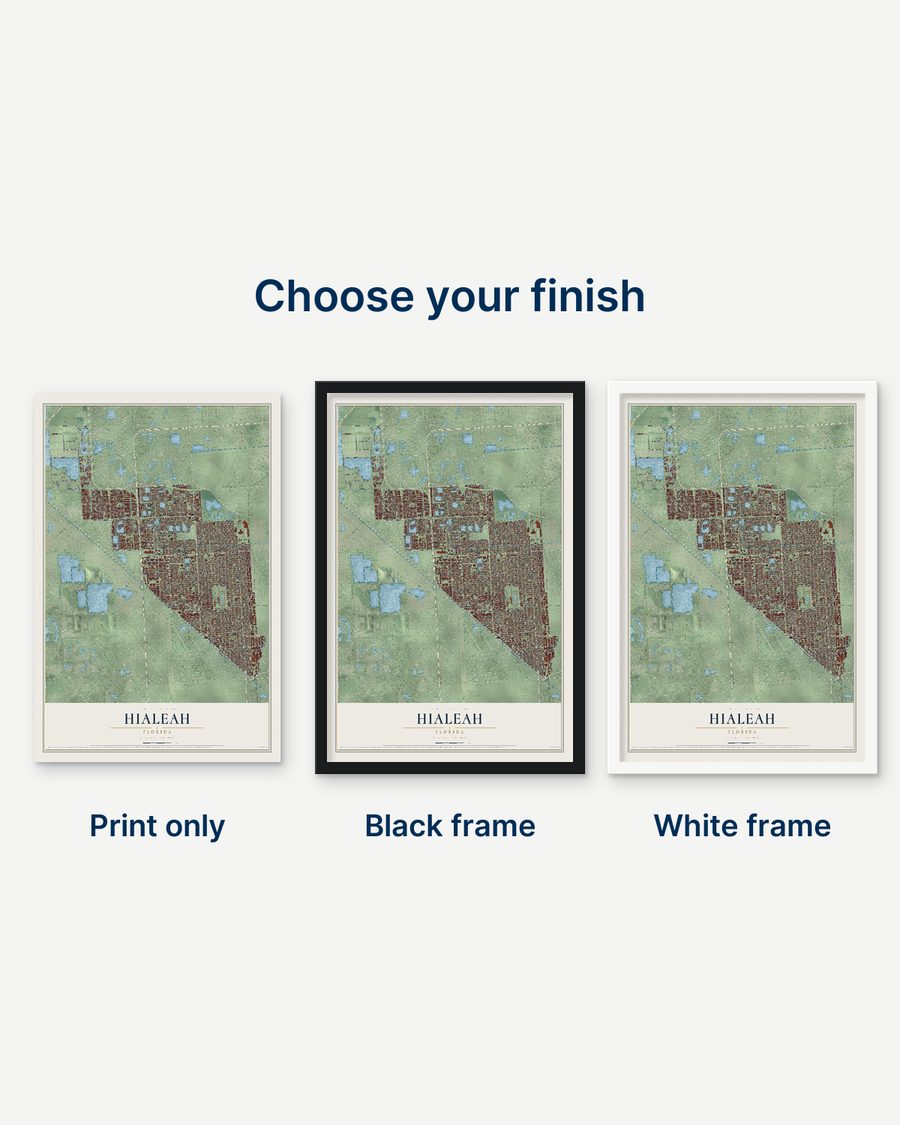The Hialeah, Florida map as a print only, in a black frame and in a white frame