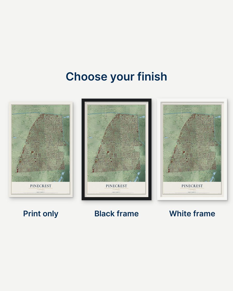 The Pinecrest, Florida map as a print only, in a black frame and in a white frame