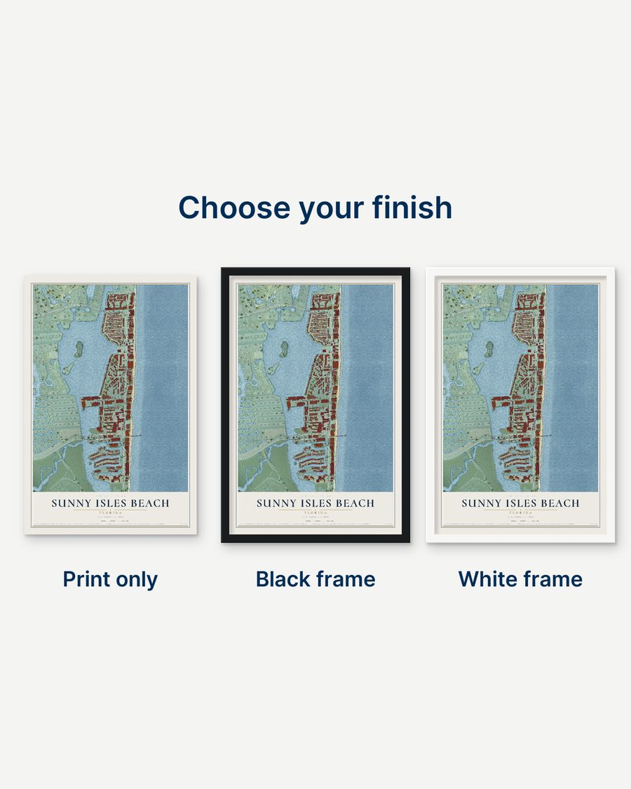 The Sunny Isles Beach, Florida map as a print only, in a black frame and in a white frame