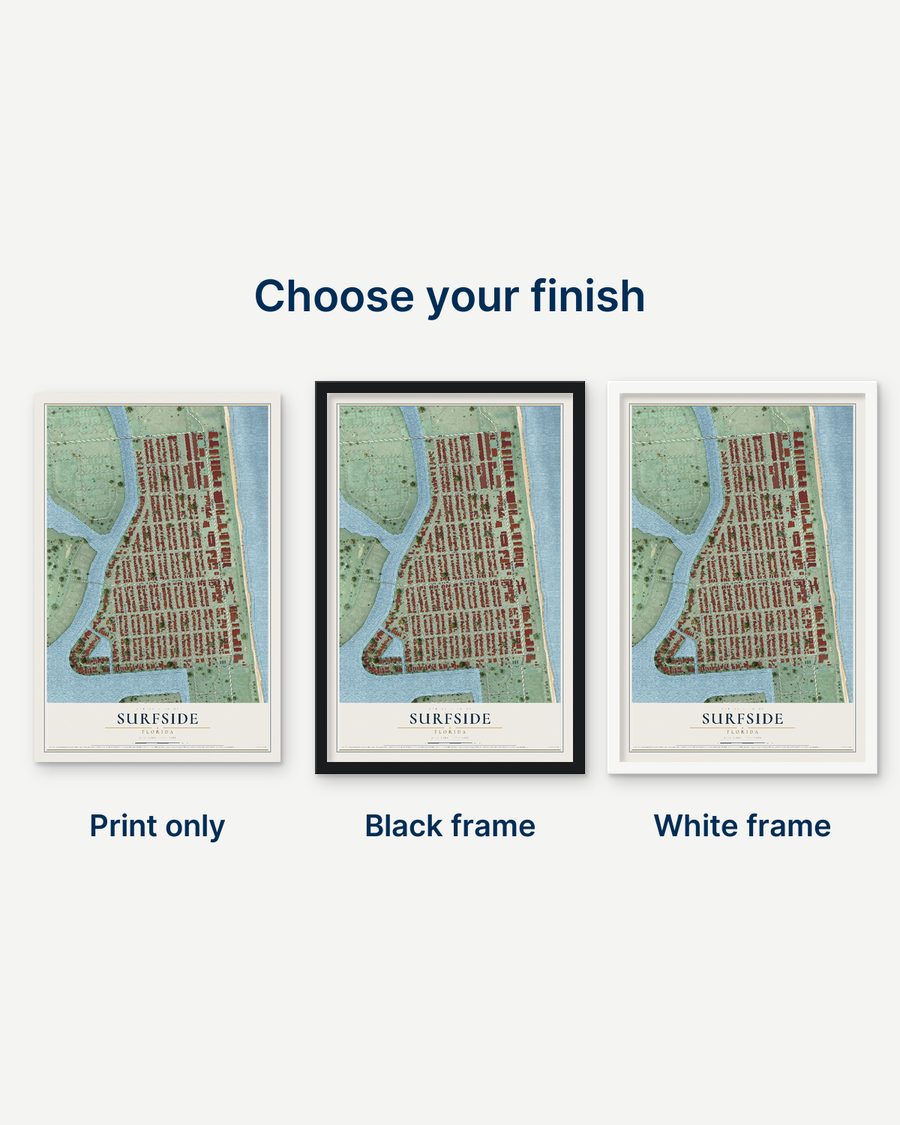 The Surfside, Florida map as a print only, in a black frame and in a white frame