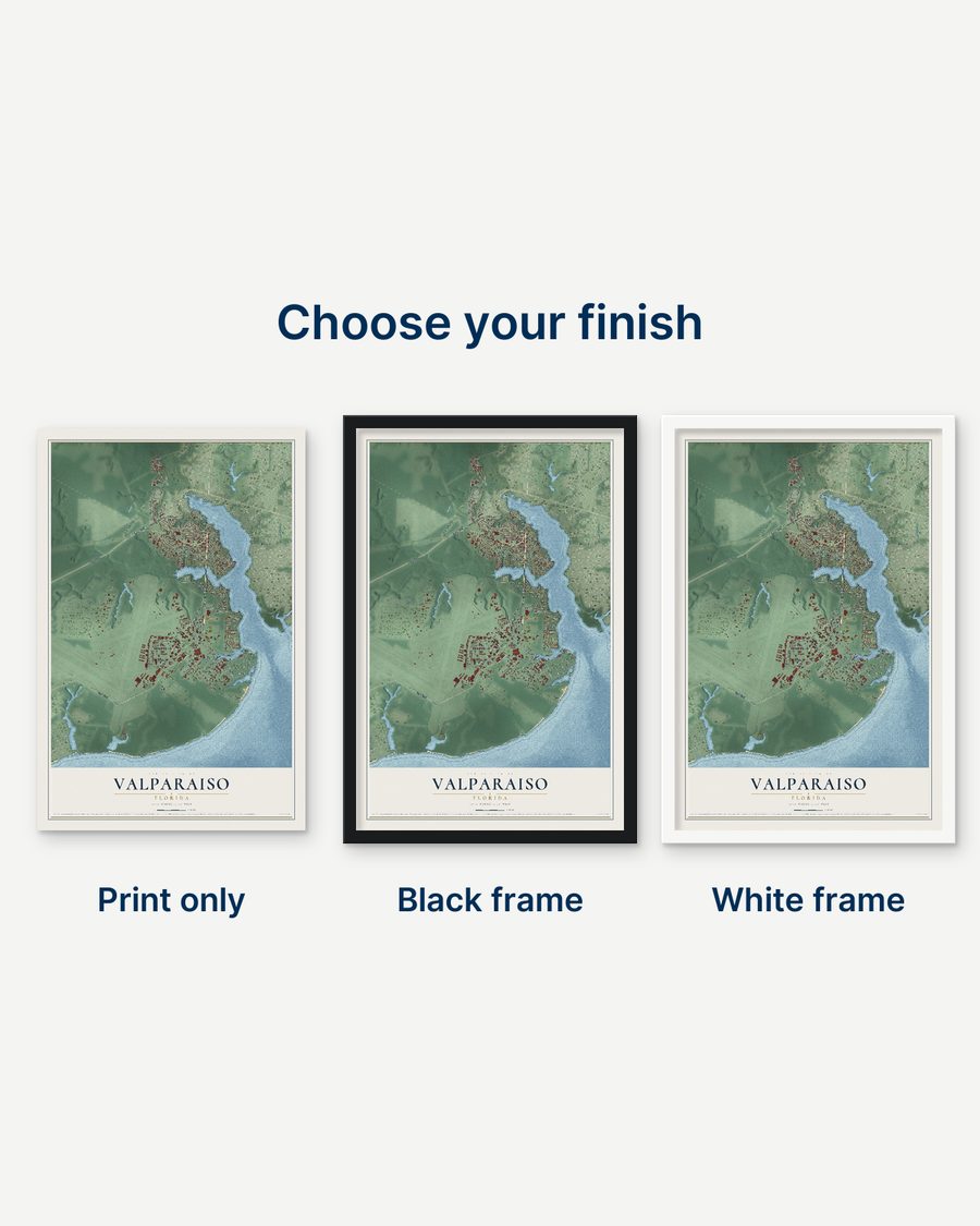 The Valparaiso, Florida map as a print only, in a black frame and in a white frame
