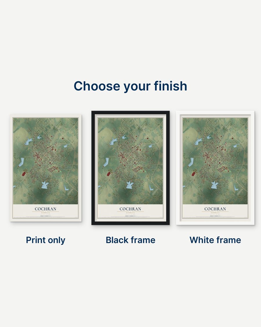 The Cochran, Georgia map as a print only, in a black frame and in a white frame