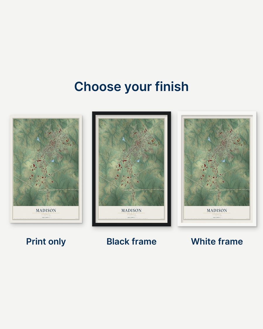 The Madison, Georgia map as a print only, in a black frame and in a white frame