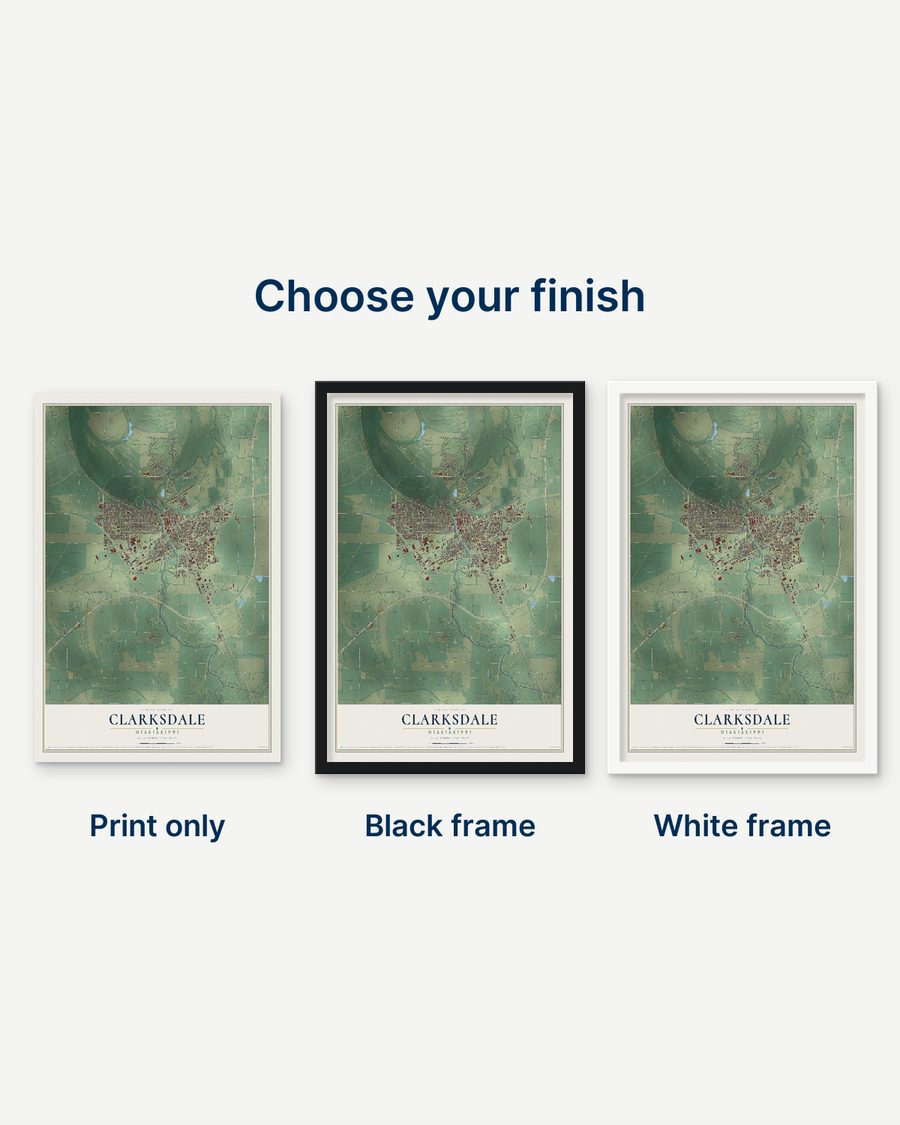 The Clarksdale, Mississippi map as a print only, in a black frame and in a white frame