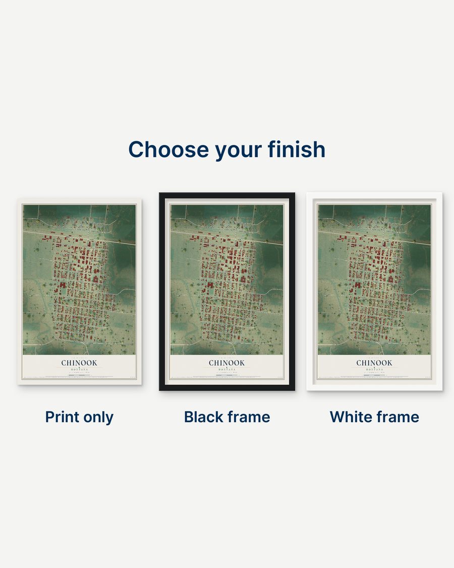 The Chinook, Montana map as a print only, in a black frame and in a white frame