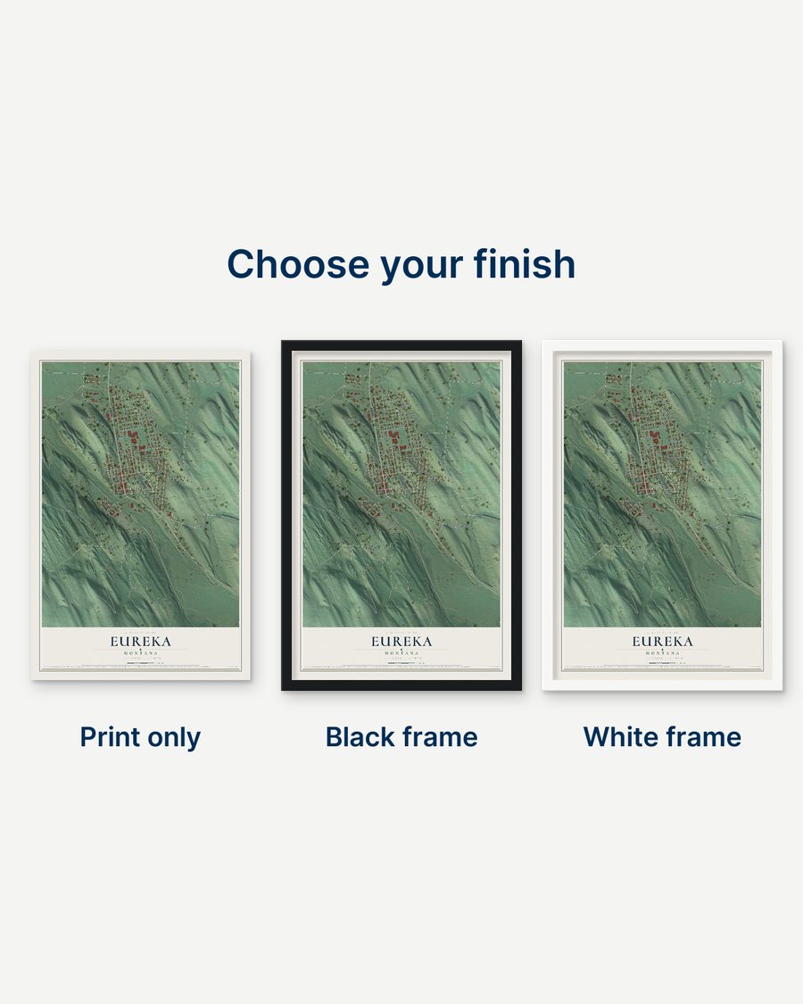 The Eureka, Montana map as a print only, in a black frame and in a white frame