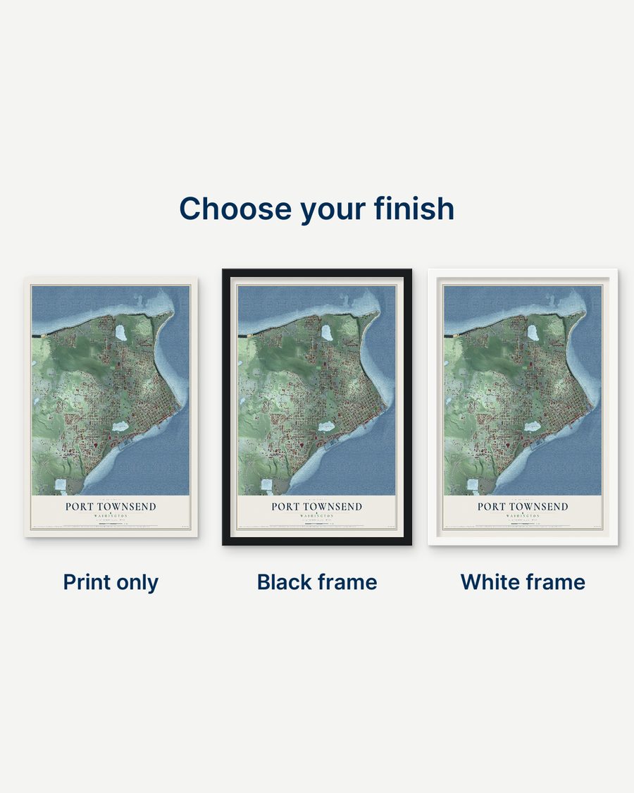 The Port Townsend, Washington map as a print only, in a black frame and in a white frame