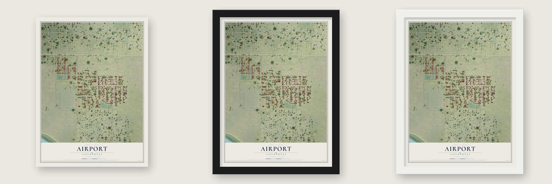 Airport, California map unframed, in a black wood frame and in a white wood frame