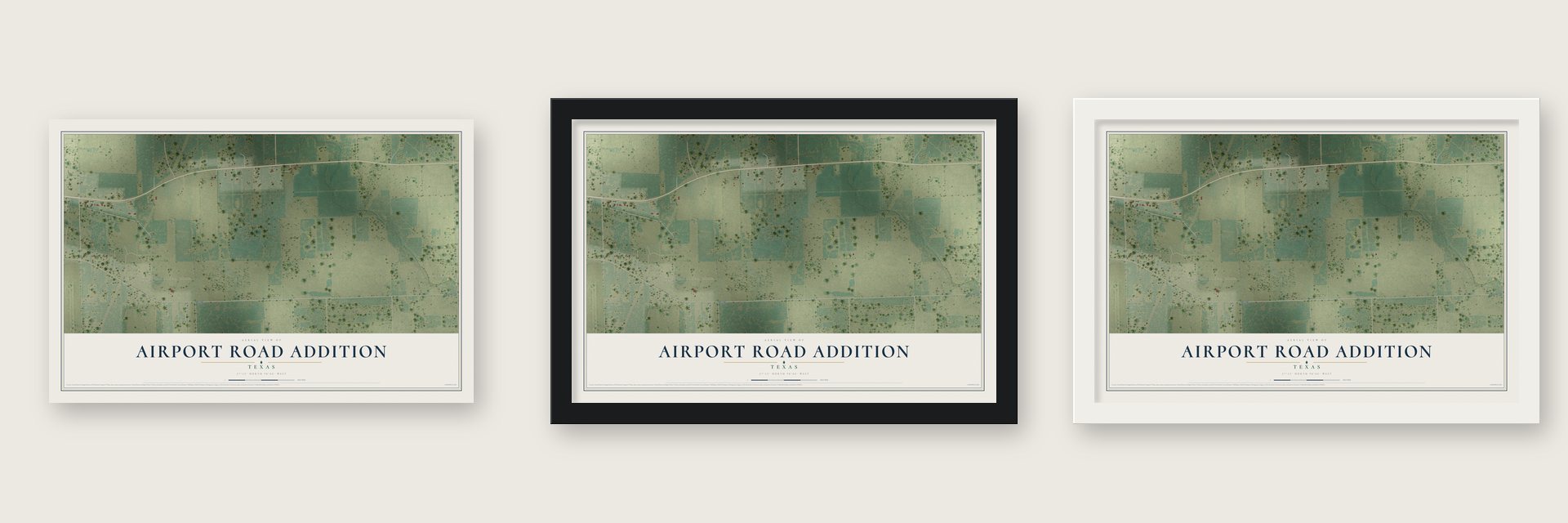 Airport Road Addition, Texas map unframed, in a black wood frame and in a white wood frame