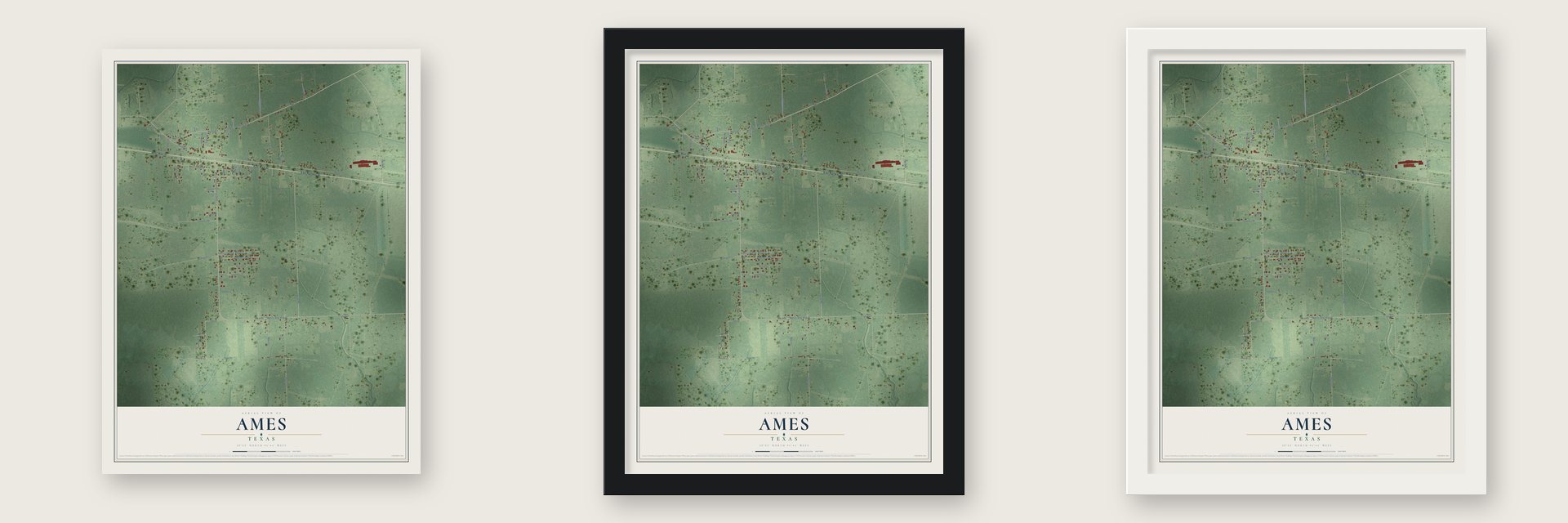 Ames, Texas map unframed, in a black wood frame and in a white wood frame