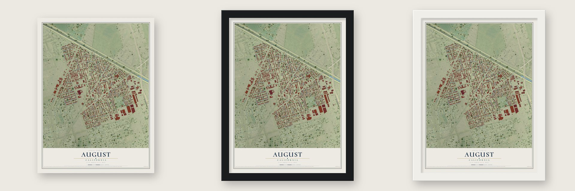 August, California map unframed, in a black wood frame and in a white wood frame