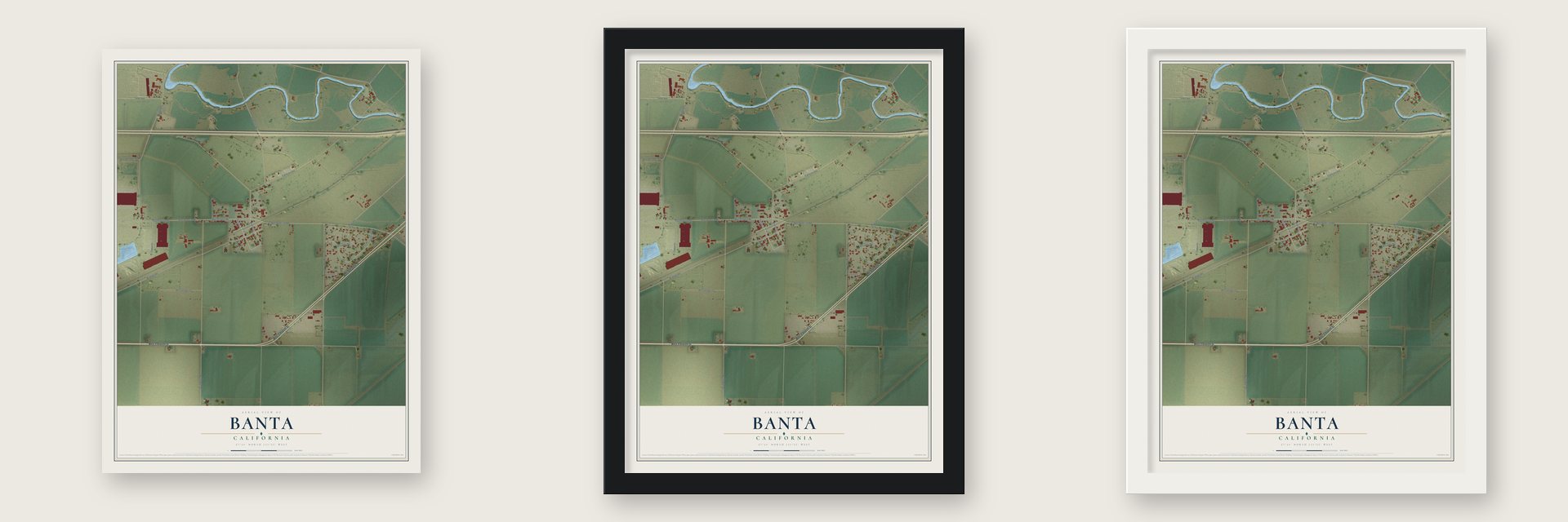 Banta, California map unframed, in a black wood frame and in a white wood frame