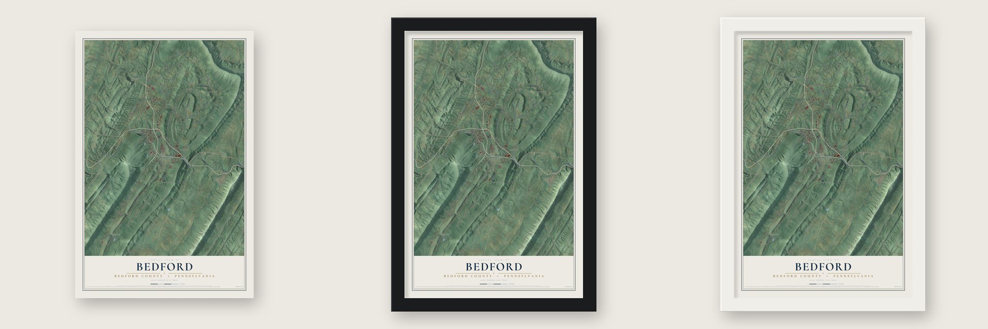 Bedford, Bedford County, Pennsylvania map unframed, in a black wood frame and in a white wood frame