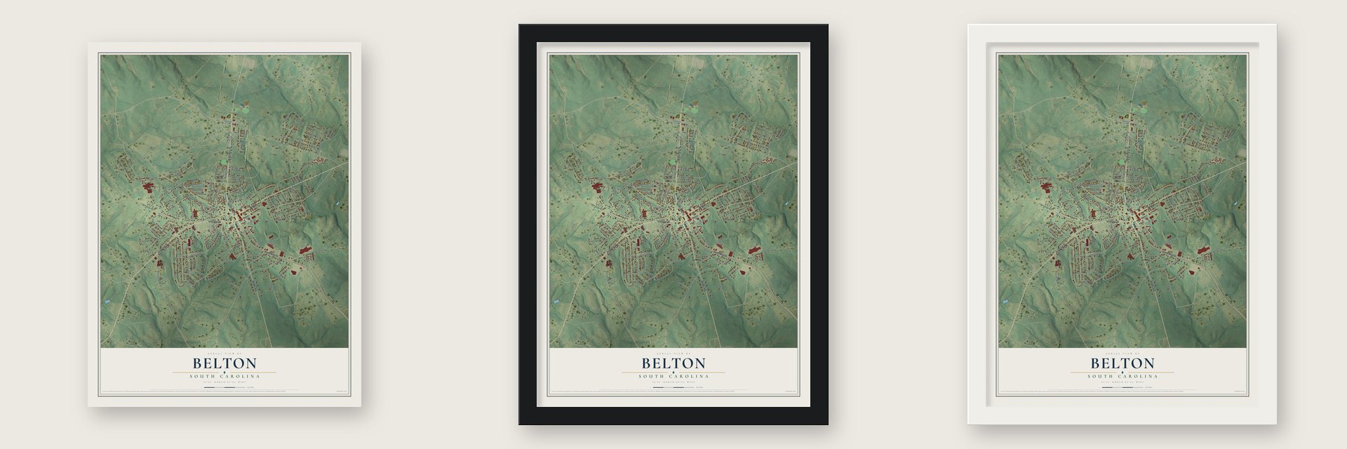 Belton, South Carolina map unframed, in a black wood frame and in a white wood frame