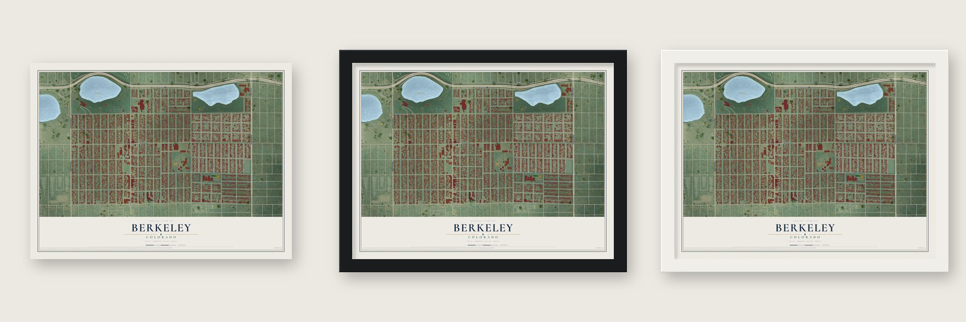 Berkeley, Colorado map unframed, in a black wood frame and in a white wood frame