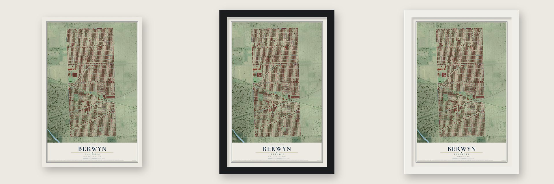 Berwyn, Illinois map unframed, in a black wood frame and in a white wood frame