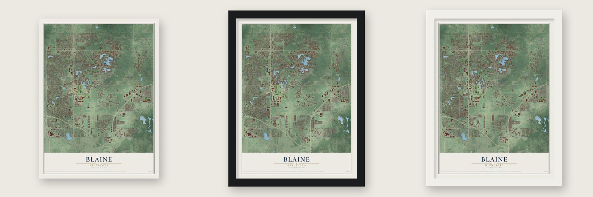Blaine, Minnesota map unframed, in a black wood frame and in a white wood frame