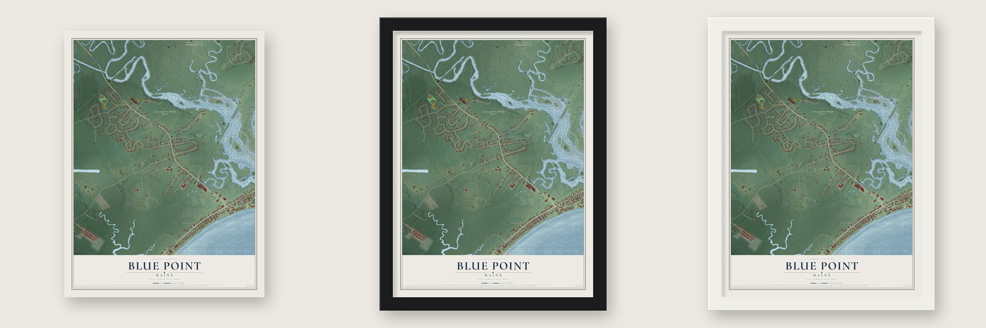 Blue Point, Maine map unframed, in a black wood frame and in a white wood frame