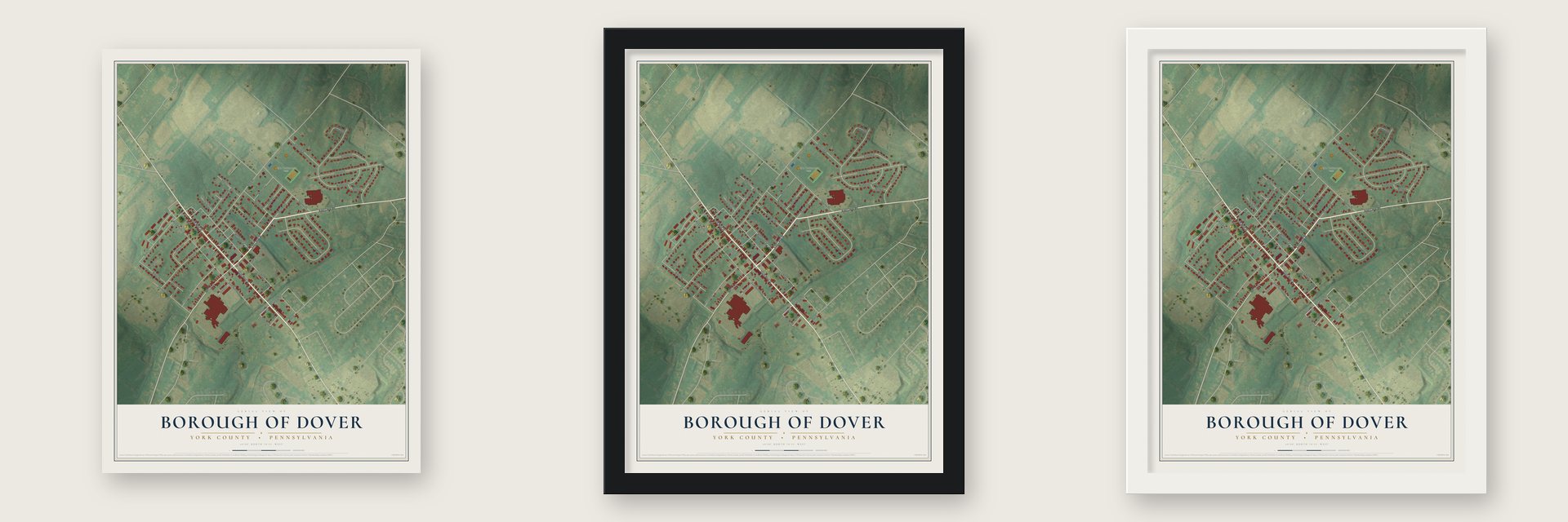 Borough of Dover, York County, Pennsylvania map unframed, in a black wood frame and in a white wood frame