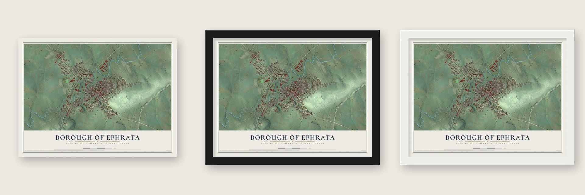 Borough of Ephrata, Lancaster County, Pennsylvania map unframed, in a black wood frame and in a white wood frame