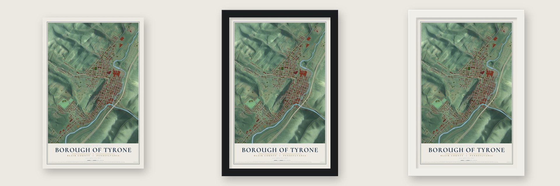Borough of Tyrone, Blair County, Pennsylvania map unframed, in a black wood frame and in a white wood frame