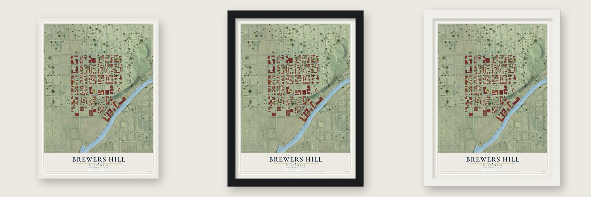Brewers Hill, Wisconsin map unframed, in a black wood frame and in a white wood frame