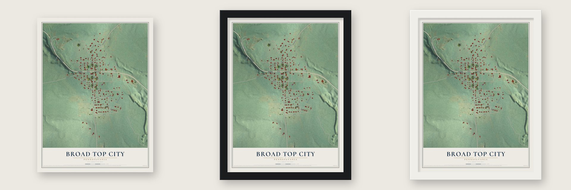 Broad Top City, Pennsylvania map unframed, in a black wood frame and in a white wood frame