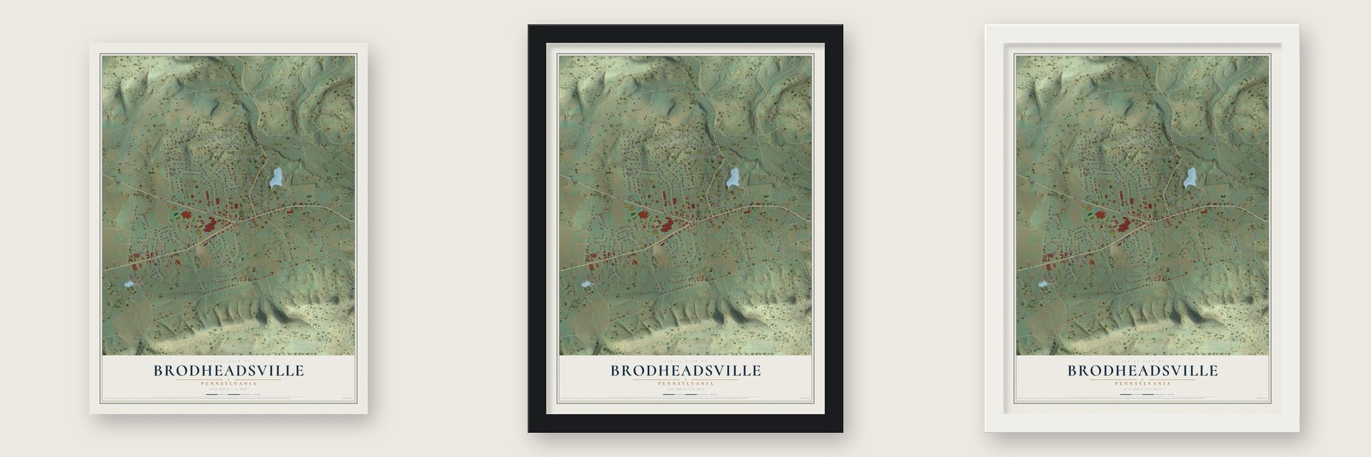 Brodheadsville, Pennsylvania map unframed, in a black wood frame and in a white wood frame