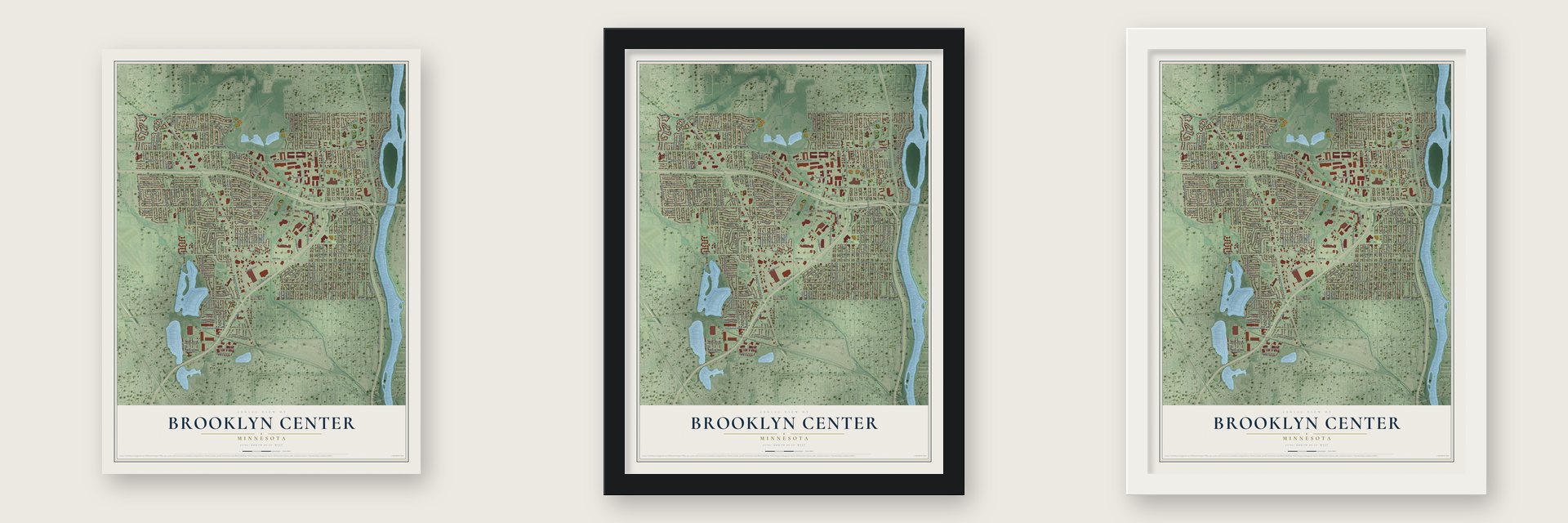 Brooklyn Center, Minnesota map unframed, in a black wood frame and in a white wood frame