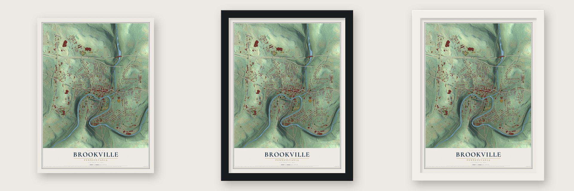 Brookville, Pennsylvania map unframed, in a black wood frame and in a white wood frame