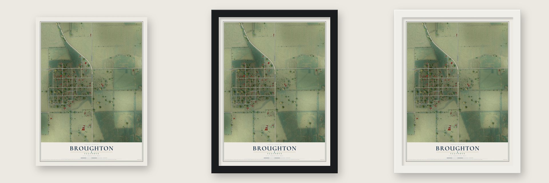 Broughton, Illinois map unframed, in a black wood frame and in a white wood frame