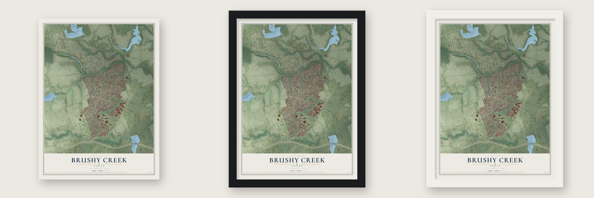 Brushy Creek, Texas map unframed, in a black wood frame and in a white wood frame