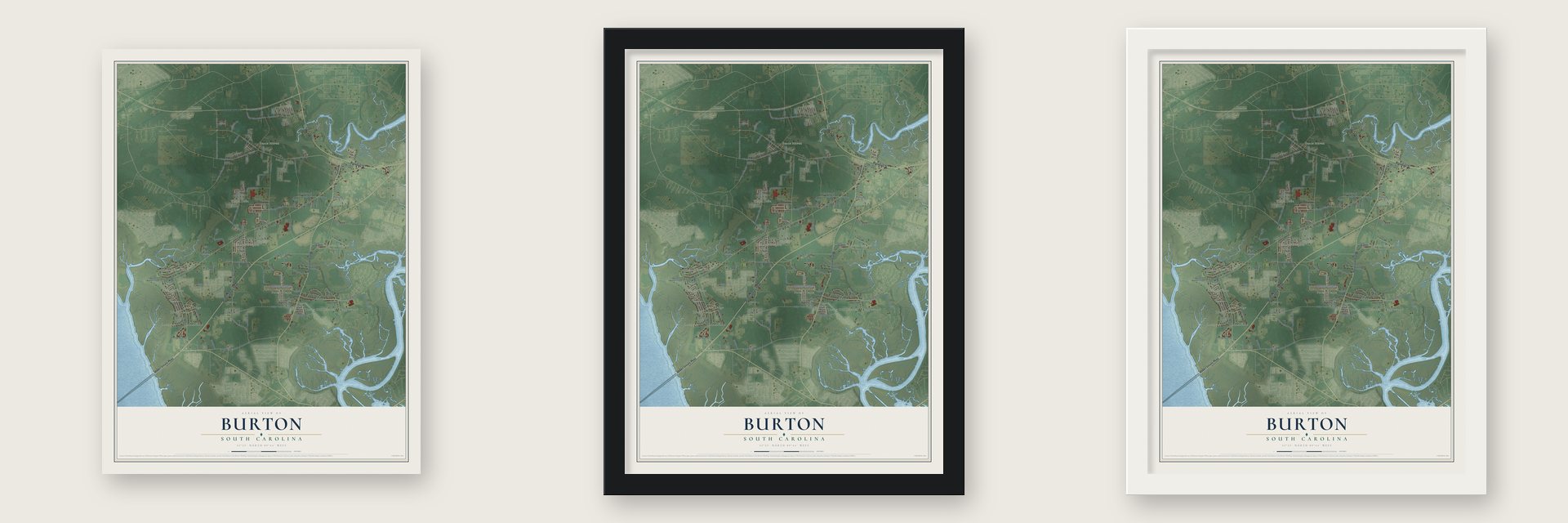 Burton, South Carolina map unframed, in a black wood frame and in a white wood frame