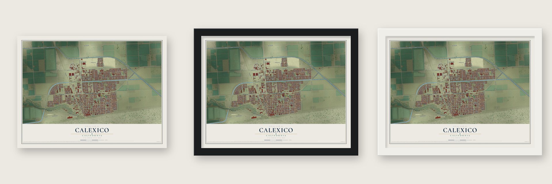 Calexico, California map unframed, in a black wood frame and in a white wood frame