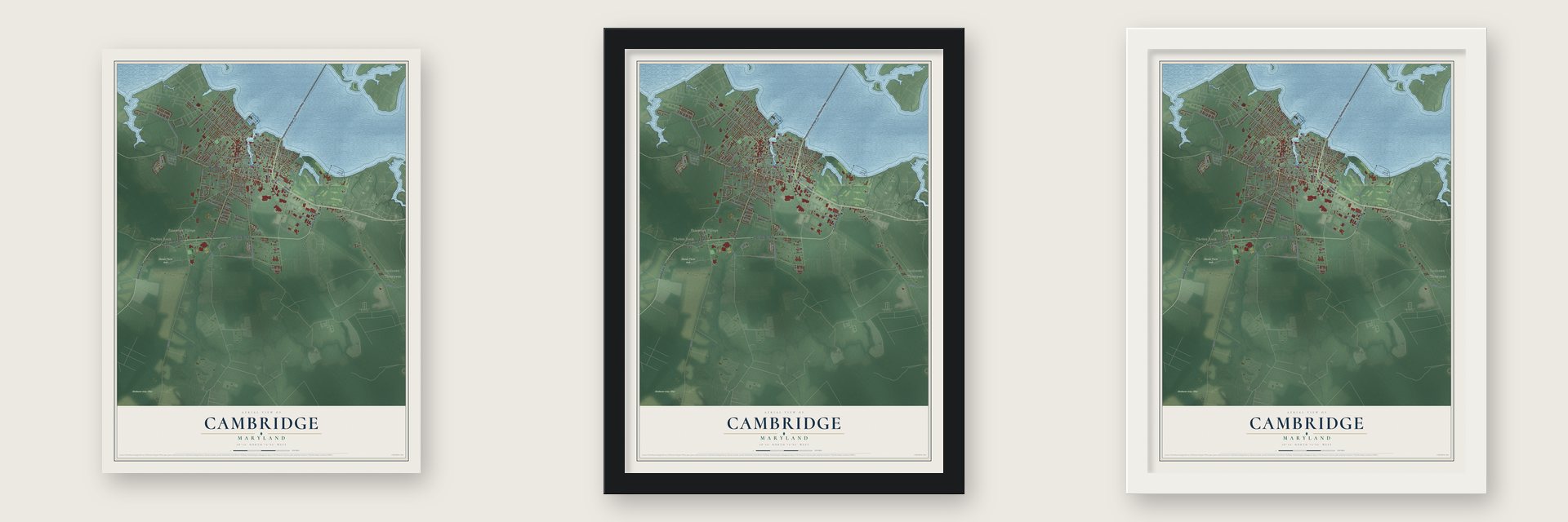 Cambridge, Maryland map unframed, in a black wood frame and in a white wood frame