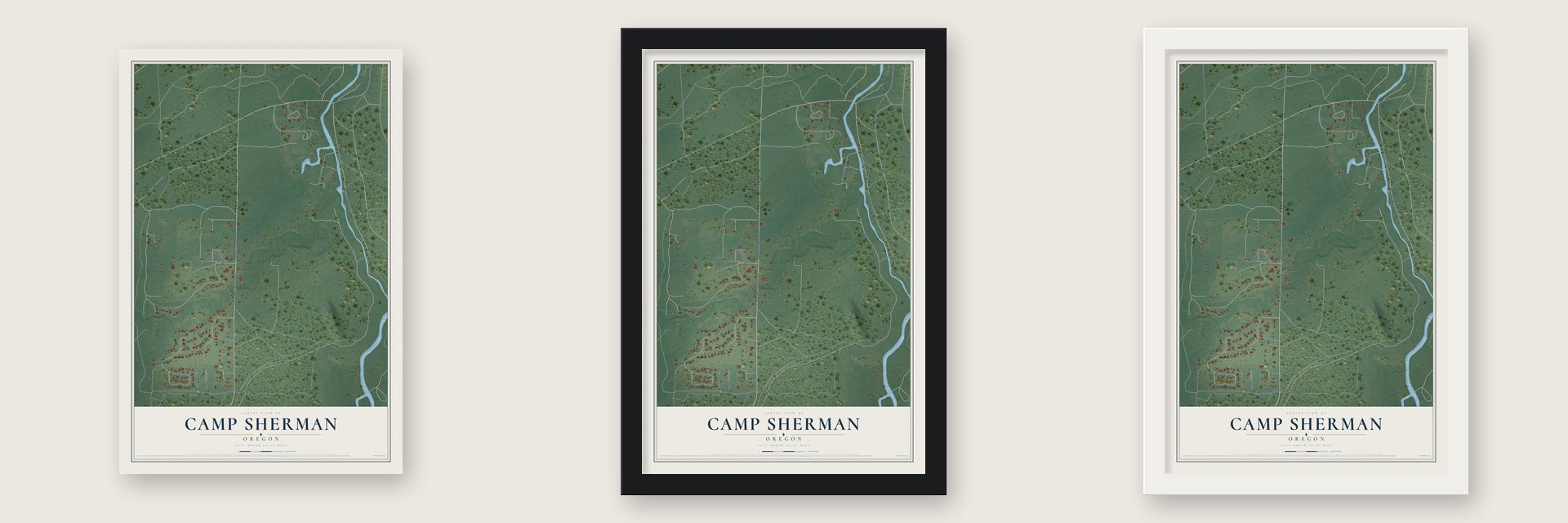 Camp Sherman, Oregon map unframed, in a black wood frame and in a white wood frame