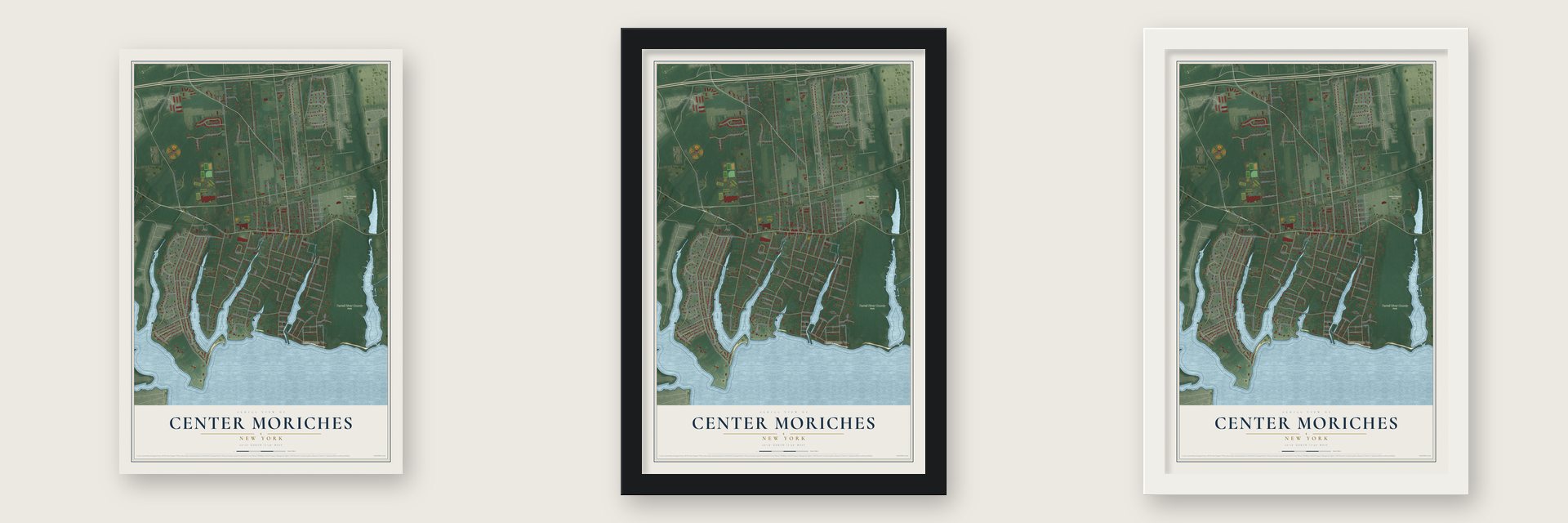 Center Moriches, New York map unframed, in a black wood frame and in a white wood frame