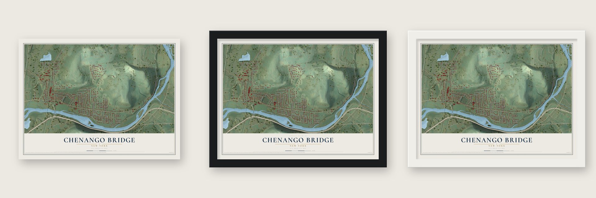 Chenango Bridge, New York map unframed, in a black wood frame and in a white wood frame