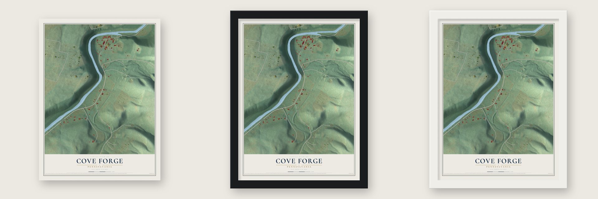 Cove Forge, Pennsylvania map unframed, in a black wood frame and in a white wood frame