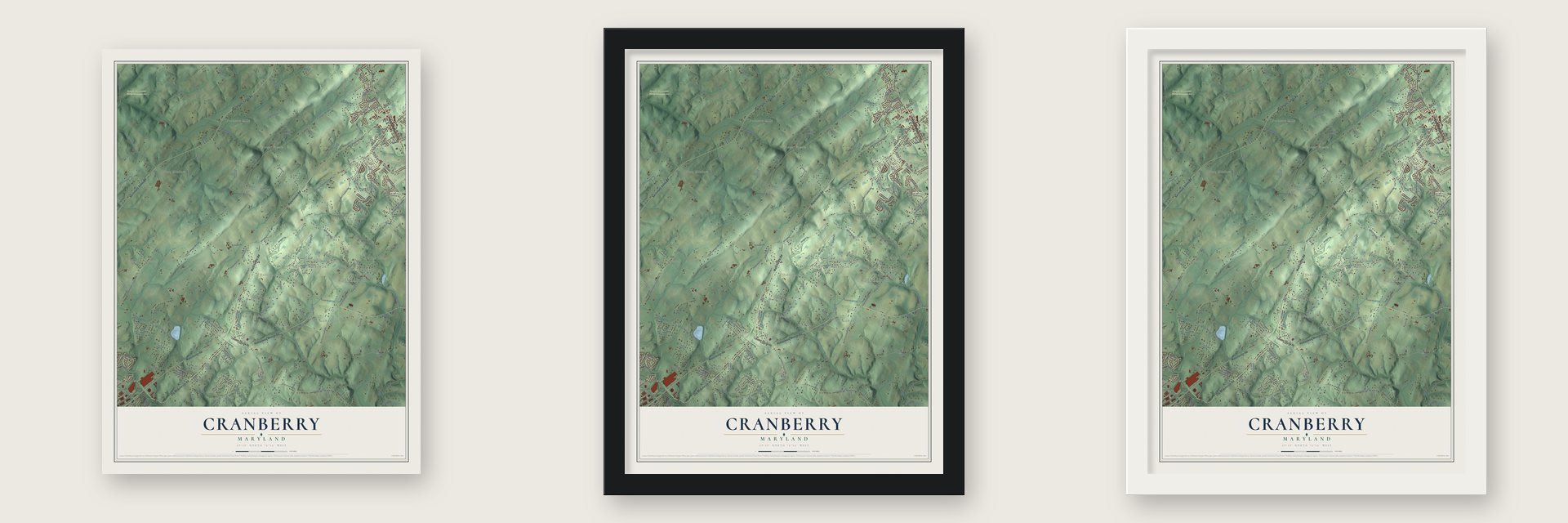Cranberry, Maryland map unframed, in a black wood frame and in a white wood frame