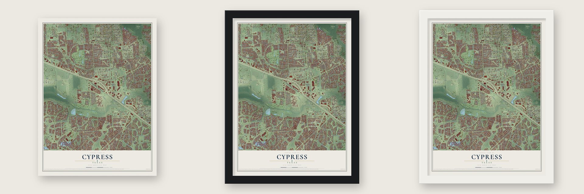 Cypress, Texas map unframed, in a black wood frame and in a white wood frame