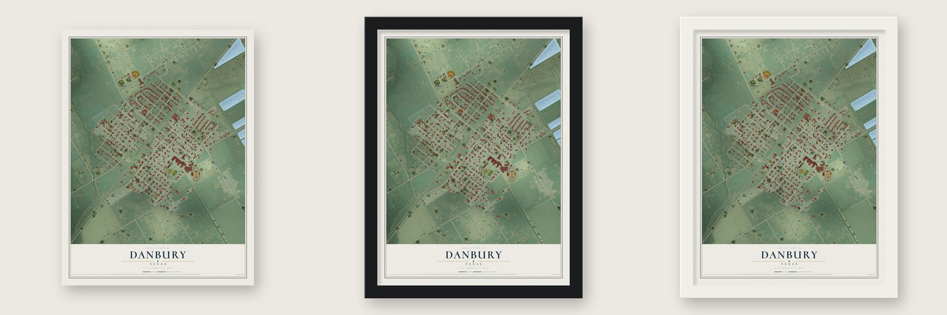 Danbury, Texas map unframed, in a black wood frame and in a white wood frame