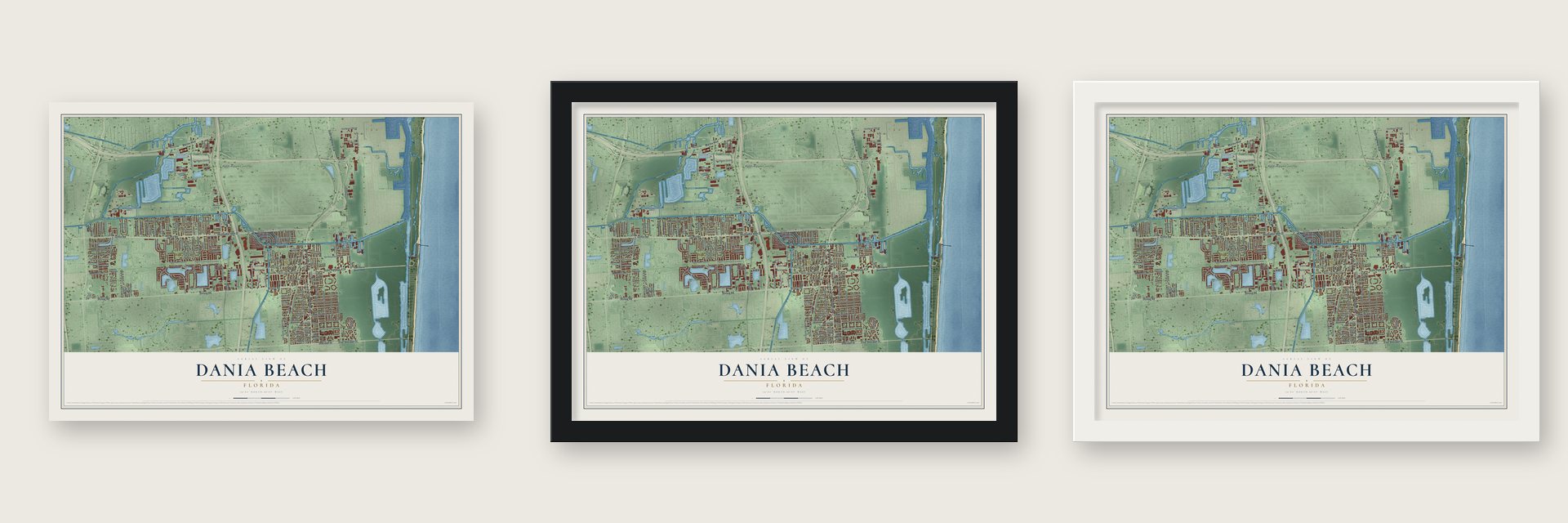 Dania Beach, Florida map unframed, in a black wood frame and in a white wood frame