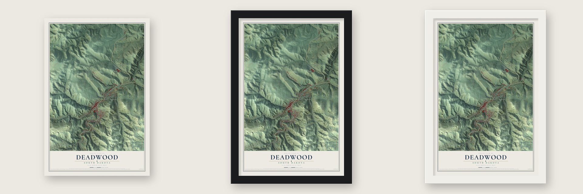 Deadwood, South Dakota map unframed, in a black wood frame and in a white wood frame