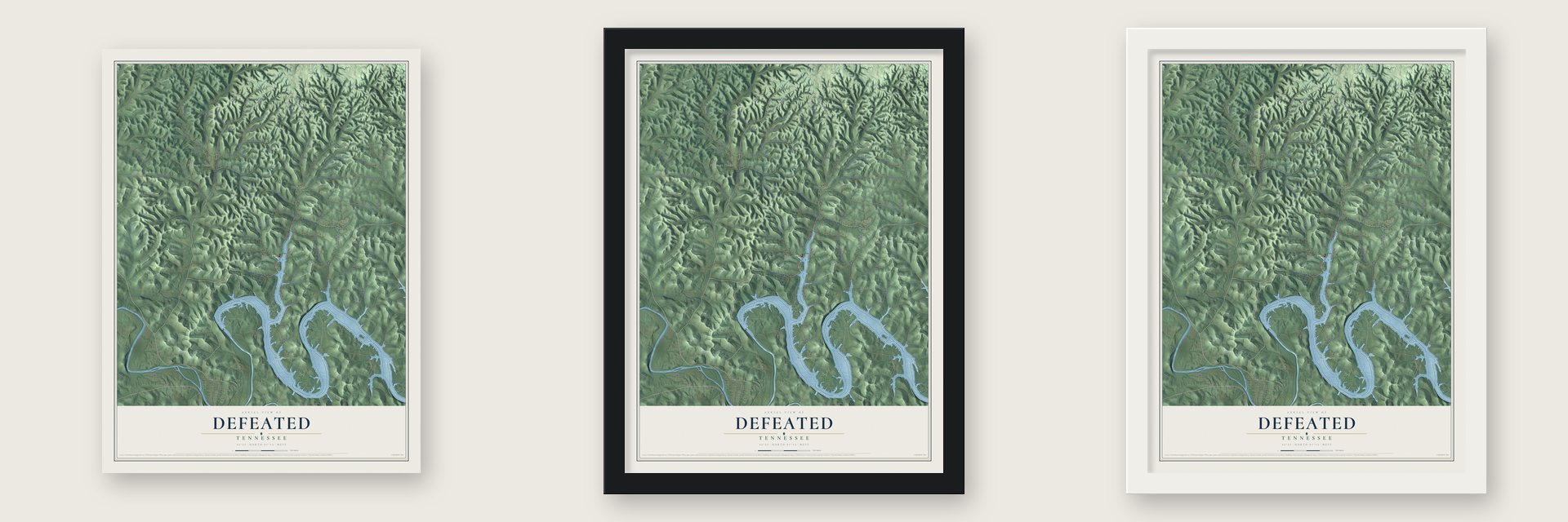 Defeated, Tennessee map unframed, in a black wood frame and in a white wood frame