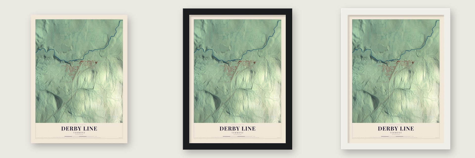 Derby Line, Vermont map unframed, in a black wood frame and in a white wood frame
