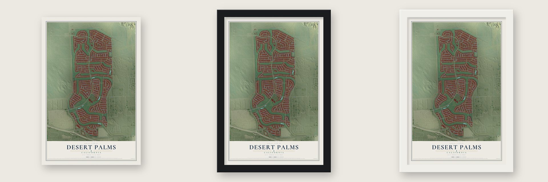 Desert Palms, California map unframed, in a black wood frame and in a white wood frame