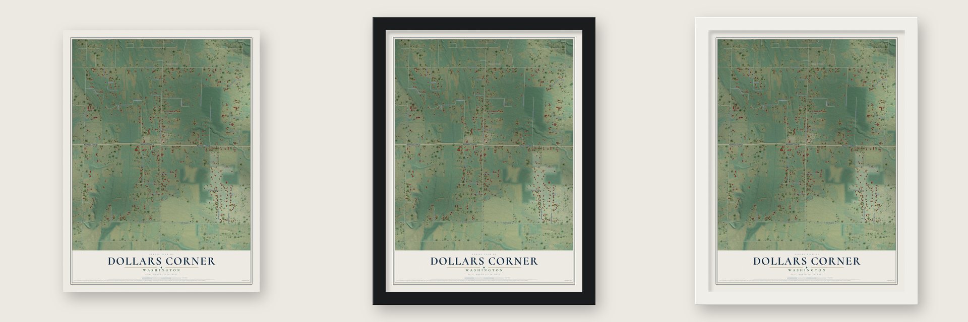 Dollars Corner, Washington map unframed, in a black wood frame and in a white wood frame