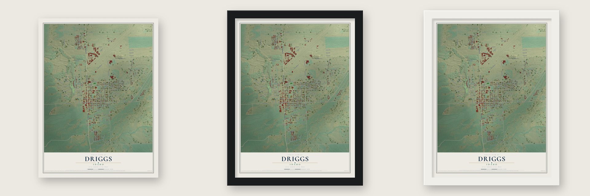 Driggs, Idaho map unframed, in a black wood frame and in a white wood frame